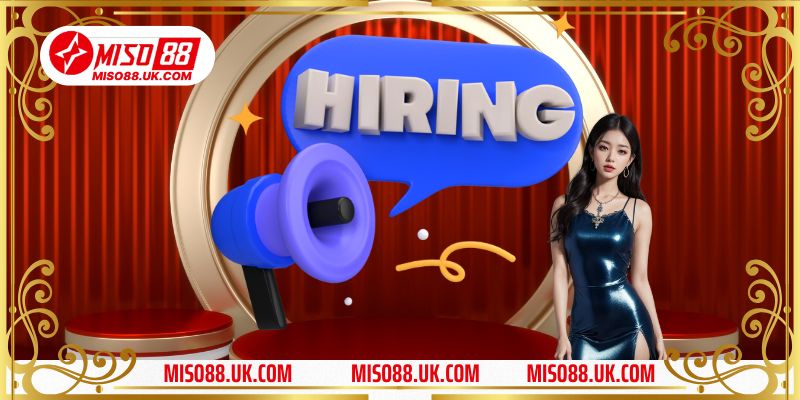Tuyển dụng Miso88 - Cập nhật thông báo tuyển dụng mới năm 2025