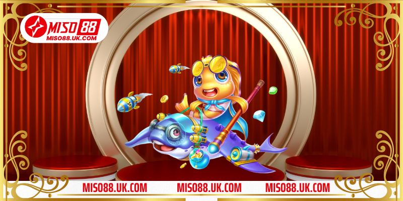 Những ưu điểm vượt trội của bắn cá Miso88